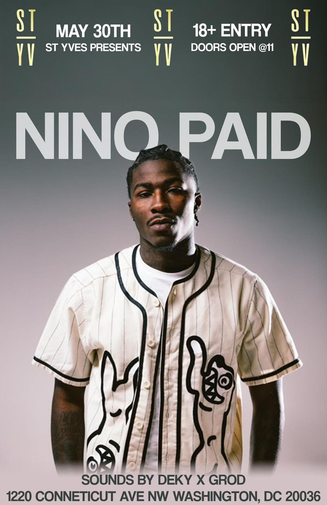 Nino Paid at Saint Yves flyer hero image hosted by Saint Yves at Saint Yves starting at 2025-05-30T23:00:00.000Z