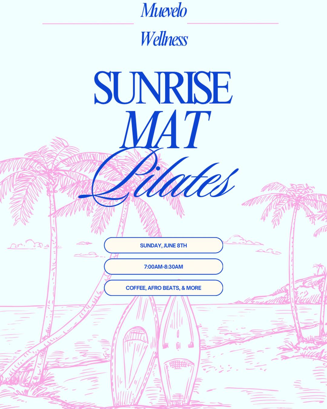SUNRISE MAT PILATES flyer hero image hosted by Muevelo Wellness at Cene's Four Seasons Park starting at 2025-06-28T07:00:00.000Z