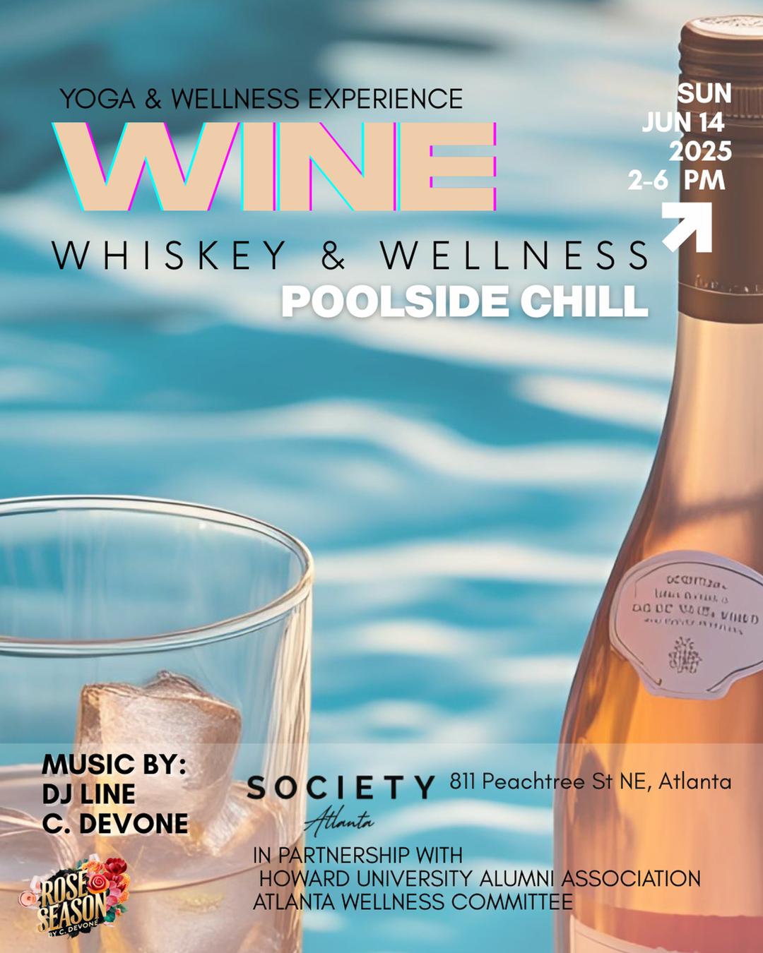 Wine, Whiskey & Wellness - Poolside flyer hero image hosted by C. DeVone at Society starting at 2025-06-15T14:00:00.000Z