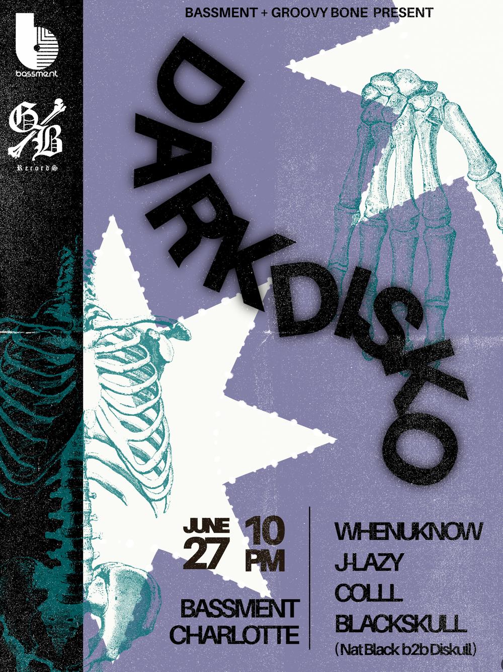 DARK DISKO: WHENUKNOW, J-LAZY, COLLL, BLACKSKULL flyer hero image hosted by Groovy Bone at Bassment starting at 2025-06-27T22:00:00.000Z