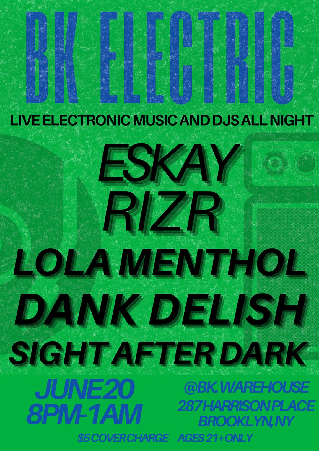 BK ELECTRIC #1 flyer hero image hosted by Sight After Dark at BK Warehouse starting at 2025-06-20T20:00:00.000Z