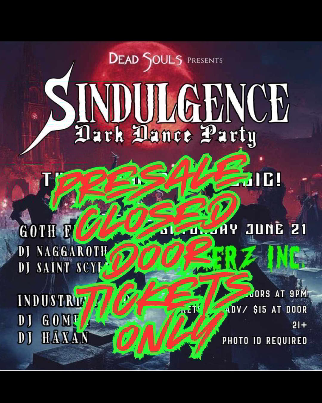 Dead Souls Presents Sindulgence: Dark Dance Party flyer hero image hosted by Monsterz Inc at Monsterz Inc starting at 2025-06-21T21:00:00.000Z