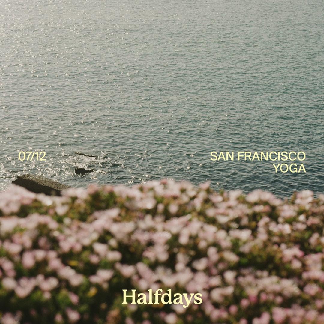 Halfdays San Francisco Yoga in the Park flyer hero image hosted by Halfdays at Golden Gate Park starting at 2025-07-12T10:45:00.000Z