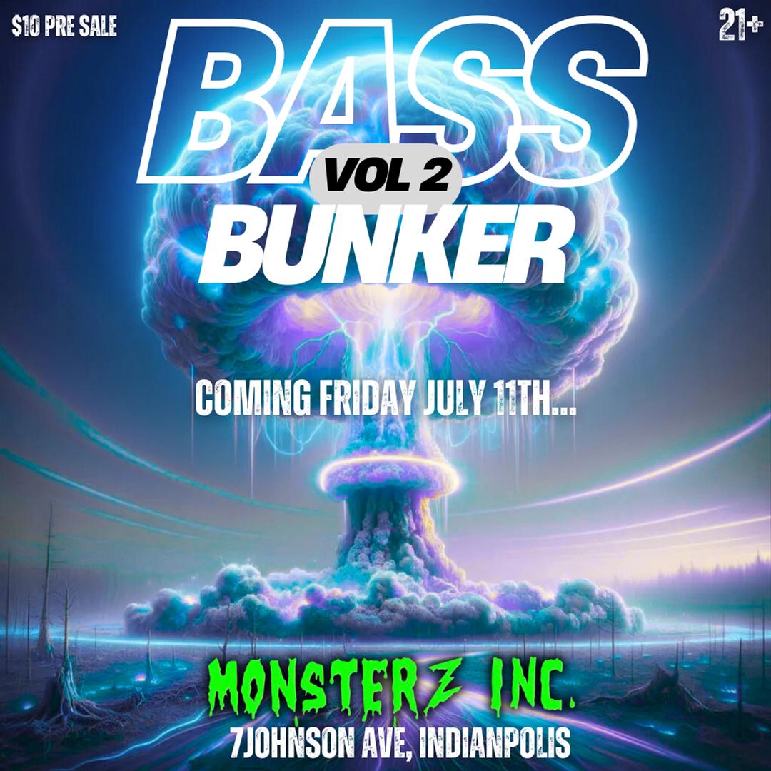 Bass Bunker Vol 2 flyer hero image hosted by Monsterz Inc at Monsterz Inc starting at 2025-07-11T22:00:00.000Z