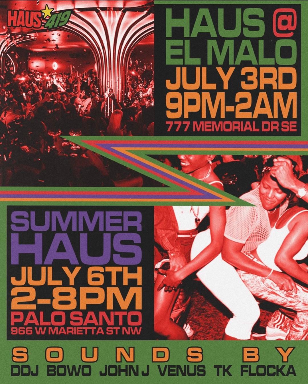 Haus 419: 4th of July Weekend flyer hero image hosted by Haus 419 at El Malo & Palo Santo starting at 2025-07-03T14:00:00.000Z