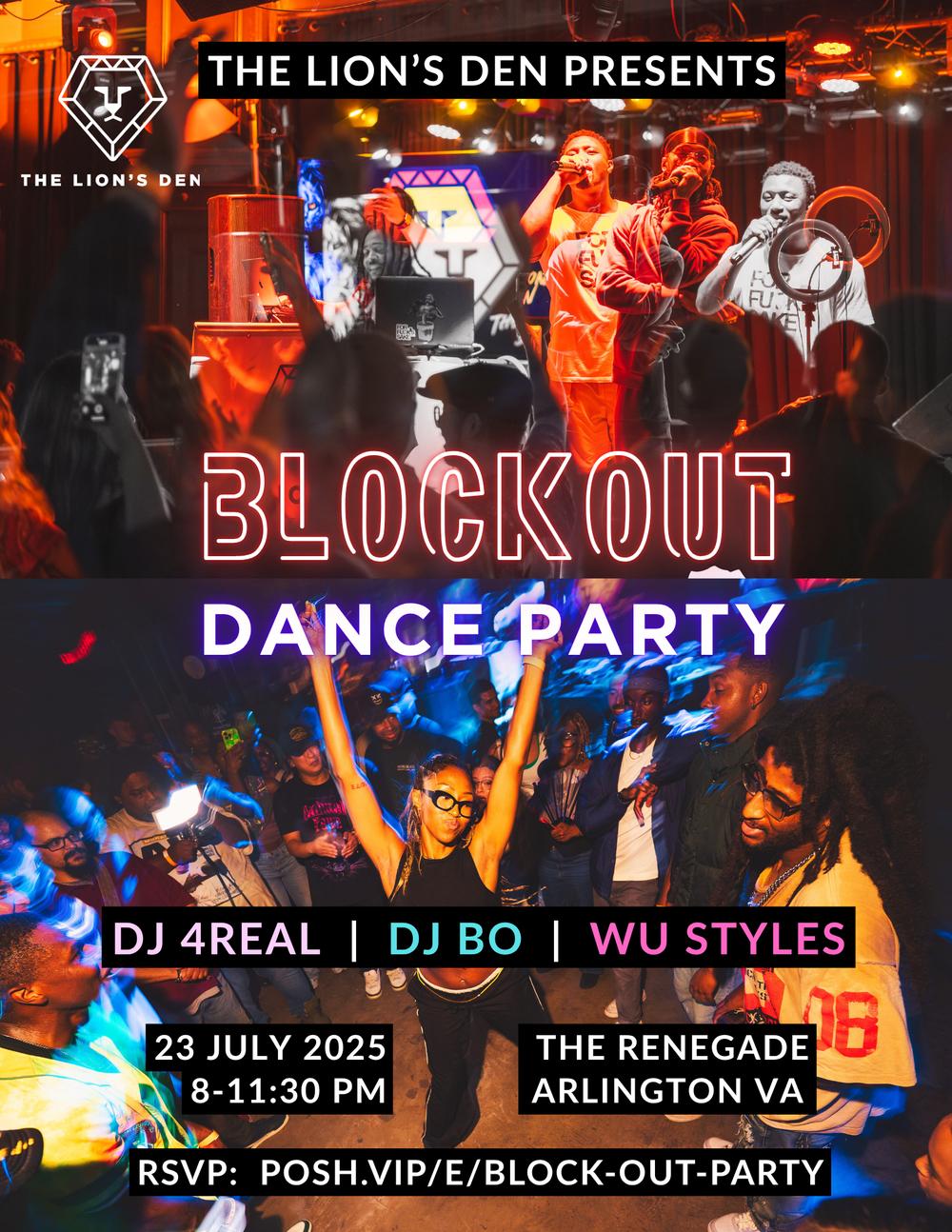 BLOCK OUT Party flyer hero image hosted by The Lion's Den DMV at The Renegade starting at 2025-07-23T20:00:00.000Z