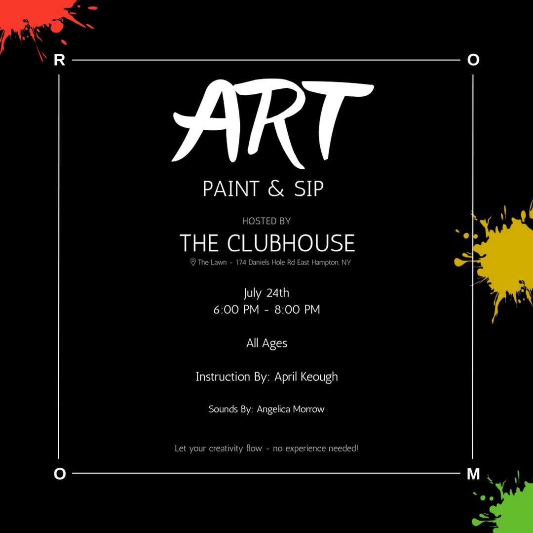 SIP & PAINT AT THE CLUBHOUSE flyer hero image hosted by The Room at The Lawn at Clubhouse starting at 2025-07-24T18:00:00.000Z
