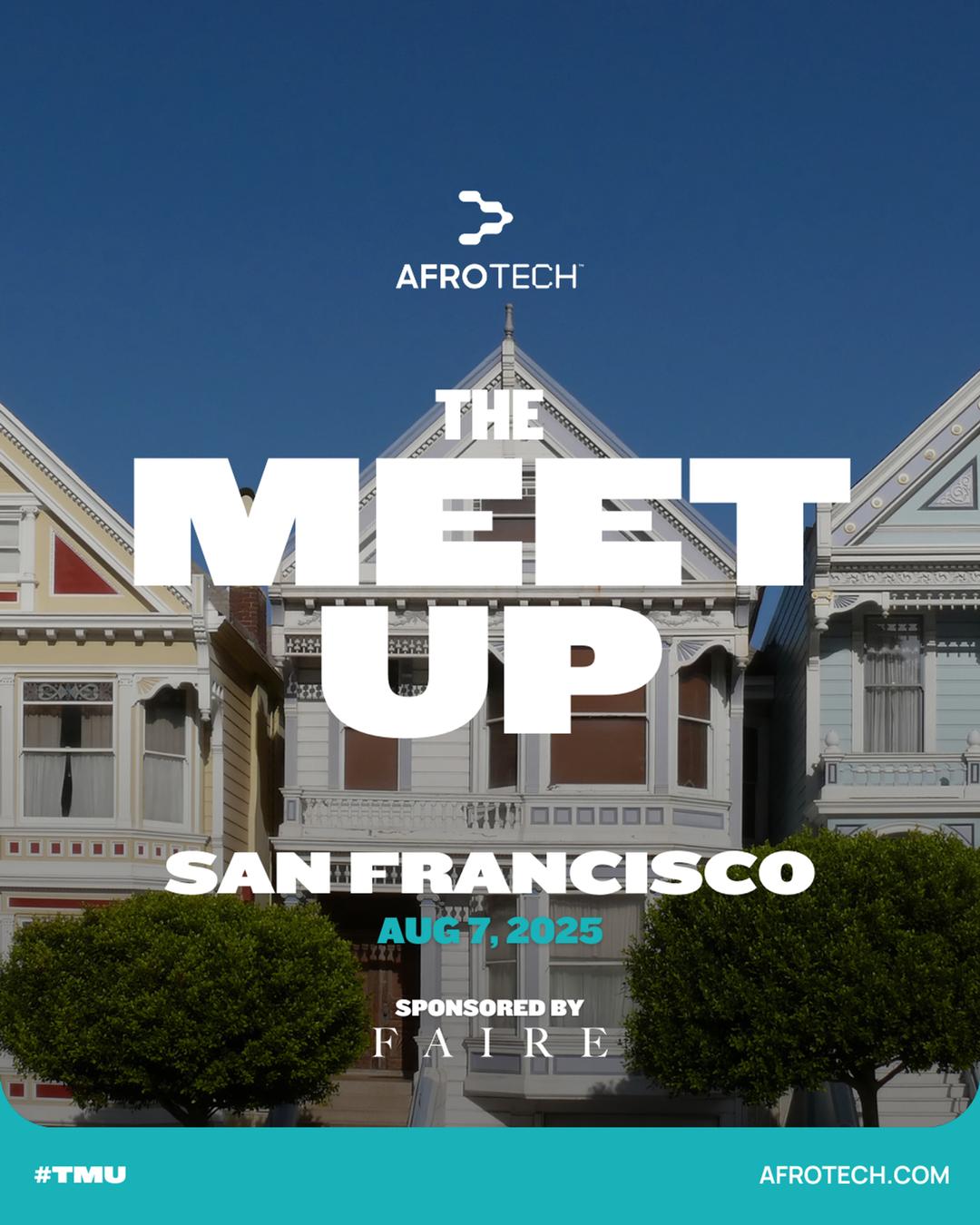 THE MEETUP: SF flyer hero image hosted by Blavity, Inc. at Faire Headquarters starting at 2025-08-07T17:00:00.000Z