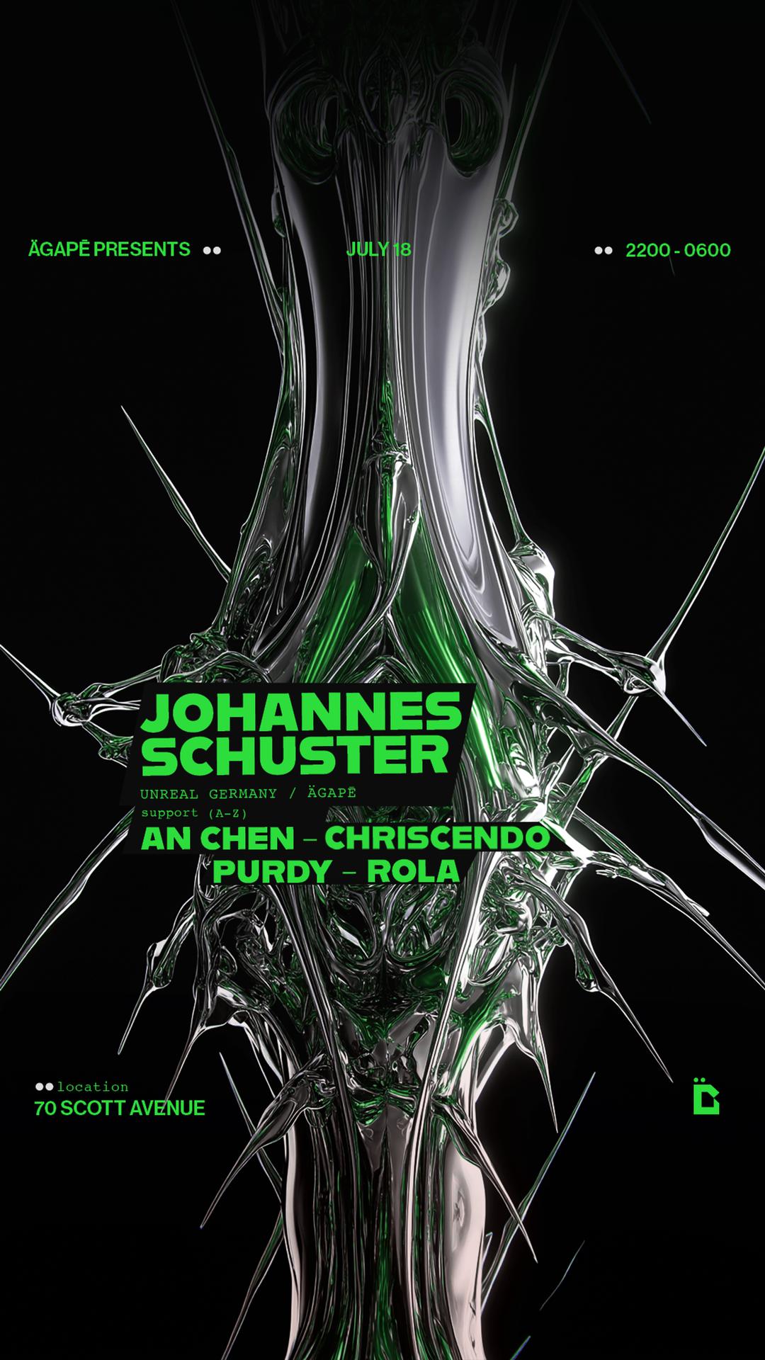 AGAPE PRESENTS: JOHANNES SCHUSTER flyer hero image hosted by AGAPĒ at The Chocolate Factory starting at 2025-07-18T22:00:00.000Z