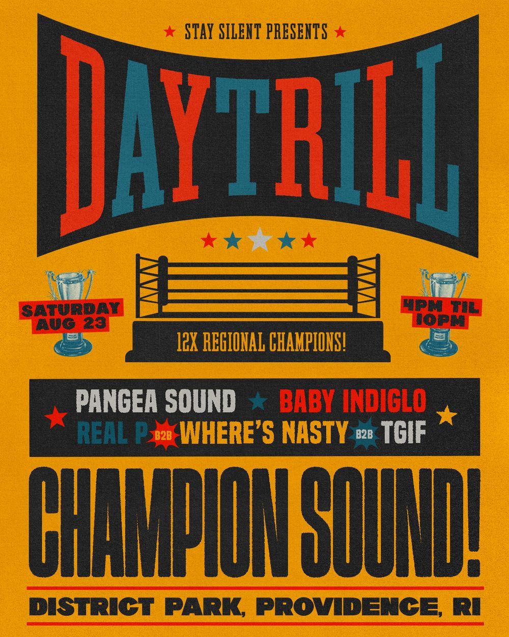 DAY TRILL: August 2025 flyer hero image hosted by stay silent at District Park  starting at 2025-08-23T16:00:00.000Z