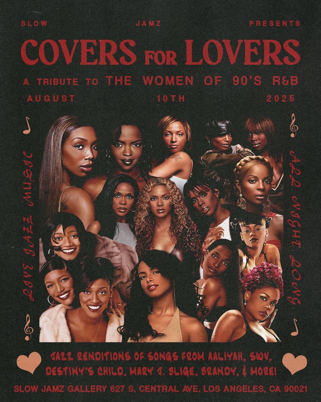 Covers For Lovers: A Tribute To The Women of 90's R&B (6pm Session) flyer hero image hosted by Slow Jamz at Slow Jamz Gallery starting at 2025-08-10T18:00:00.000Z