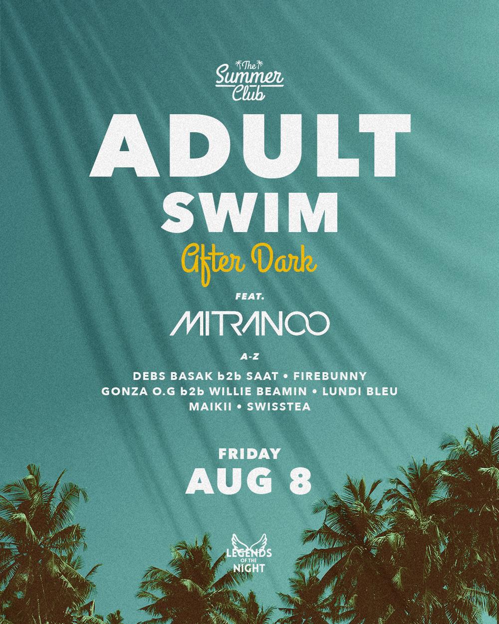 Adult Swim at Summer Club flyer hero image hosted by LEGENDS OF THE NIGHT at Summer Club starting at 2025-08-08T16:00:00.000Z