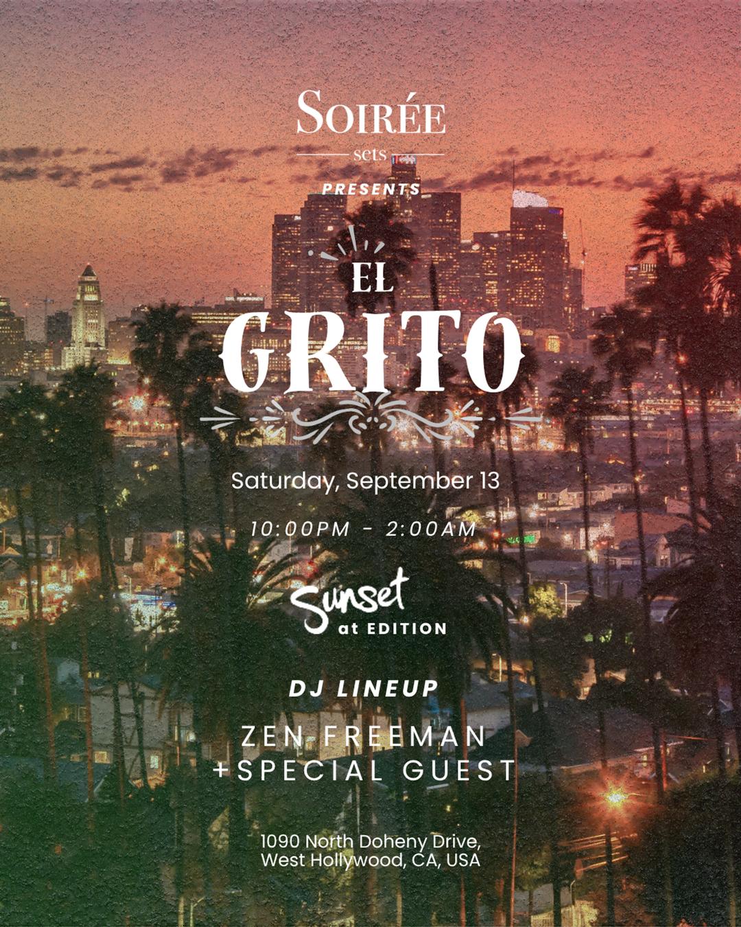 Soirée Sets Presents: El Grito flyer hero image hosted by Soirée Sets at Sunset at EDITION starting at 2025-09-13T22:00:00.000Z