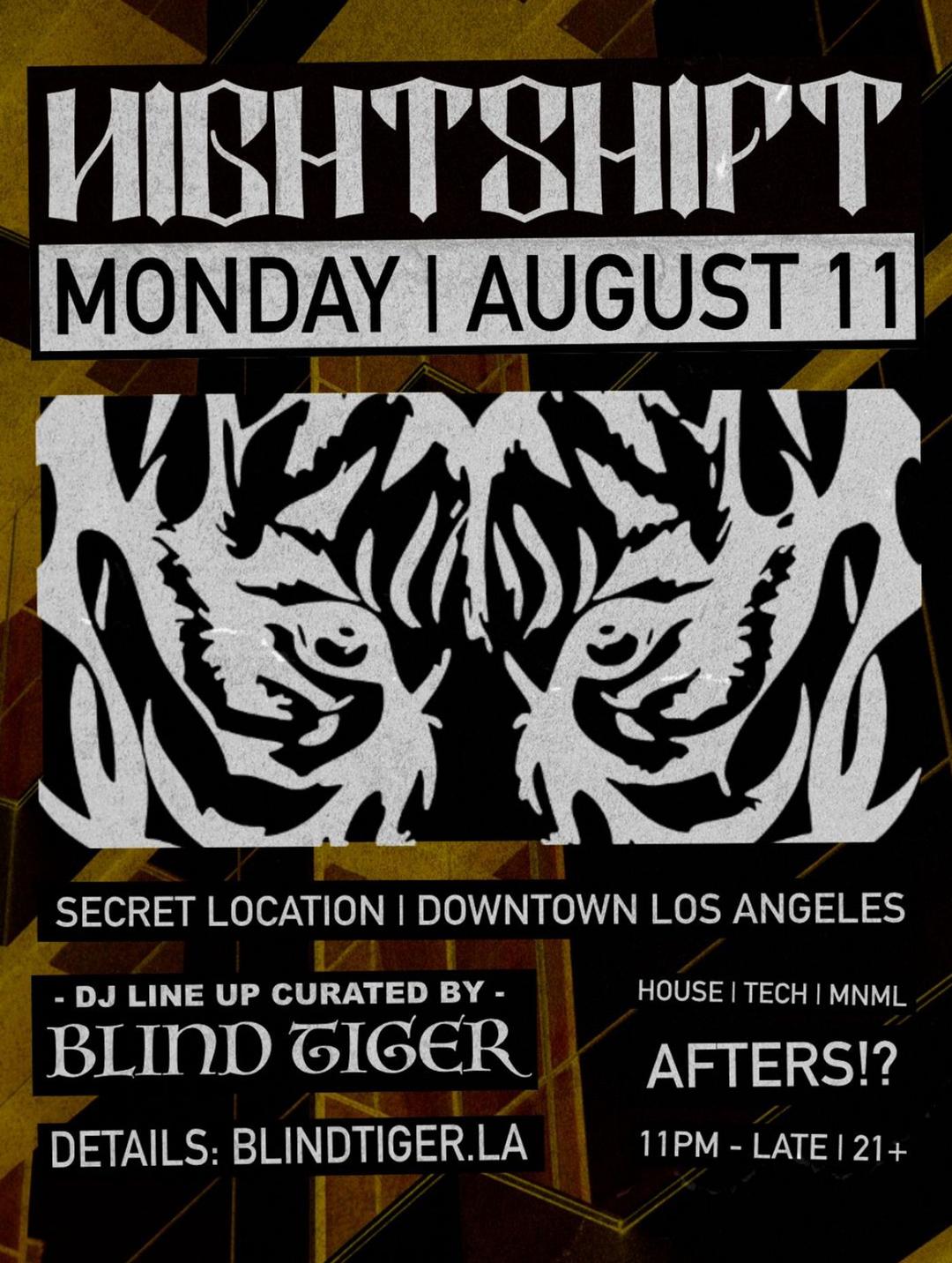 AFTERS 8-11 flyer hero image hosted by NIGHTSHIFT at ADDRESS SENT VIA TXT & EMAIL starting at 2025-08-11T23:00:00.000Z