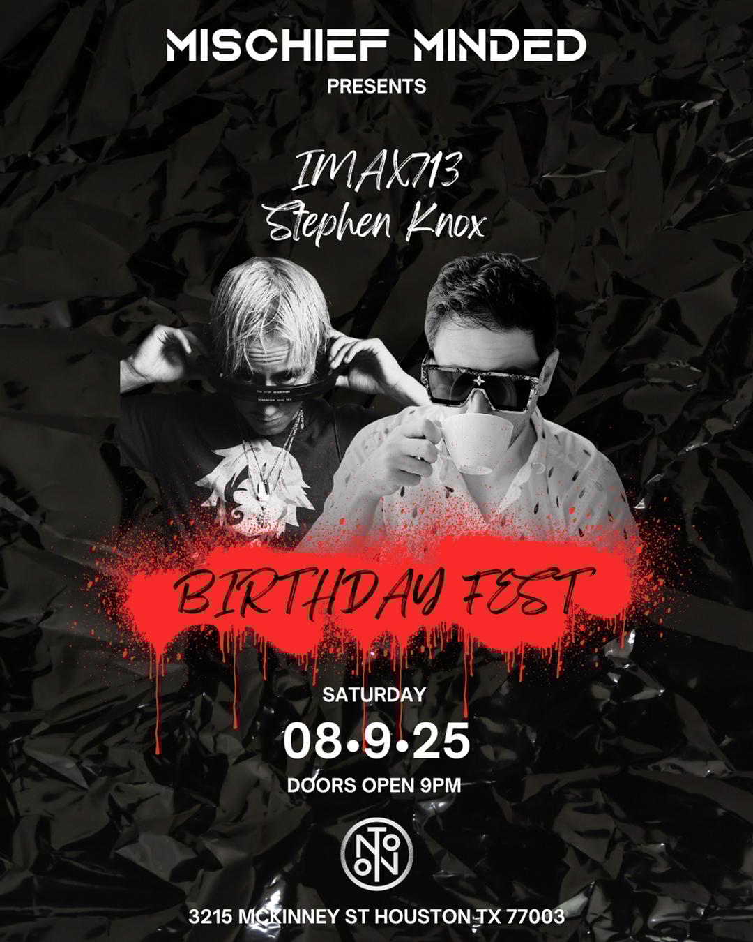 Mischief Minded Presents: IMAX713 & STEPHEN KNOX BDAY FEST flyer hero image hosted by Mischief Minded at NOTO Houston starting at 2025-08-09T21:00:00.000Z