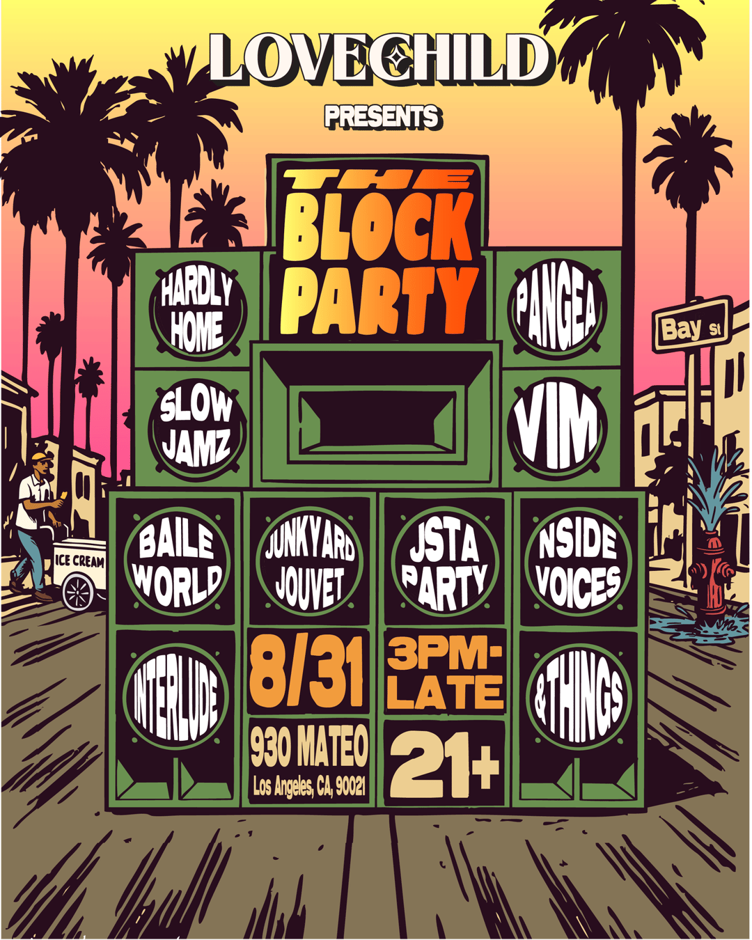 LOVECHILD PRESENTS: THE BLOCK PARTY flyer hero image hosted by Hardly Home at 9ThirtyLA starting at 2025-08-31T15:00:00.000Z