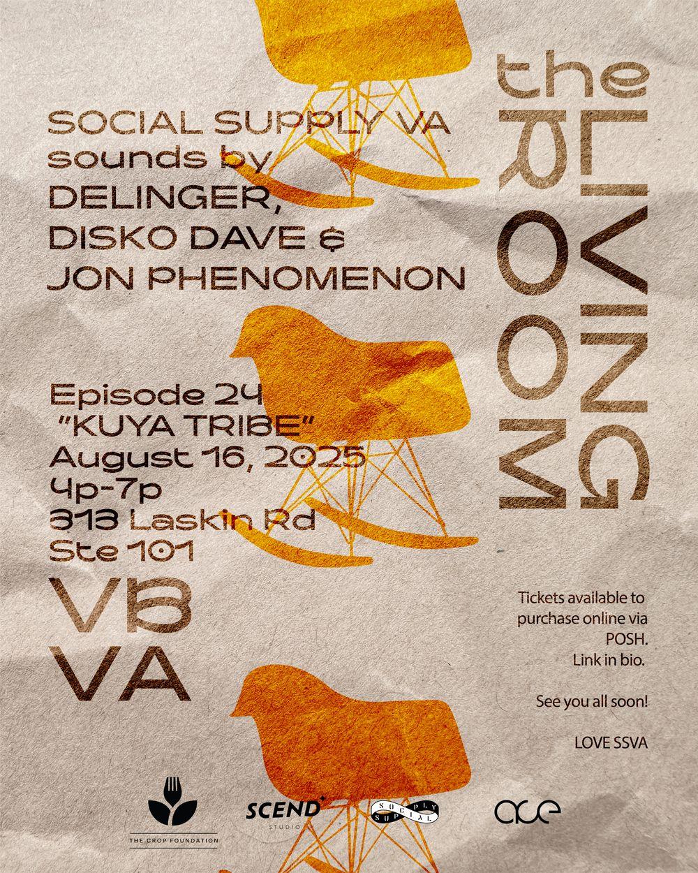 “The Living Room”
w/ KUYA TRIBE flyer hero image hosted by Social Supplya VA at A.C.E. starting at 2025-08-16T16:00:00.000Z