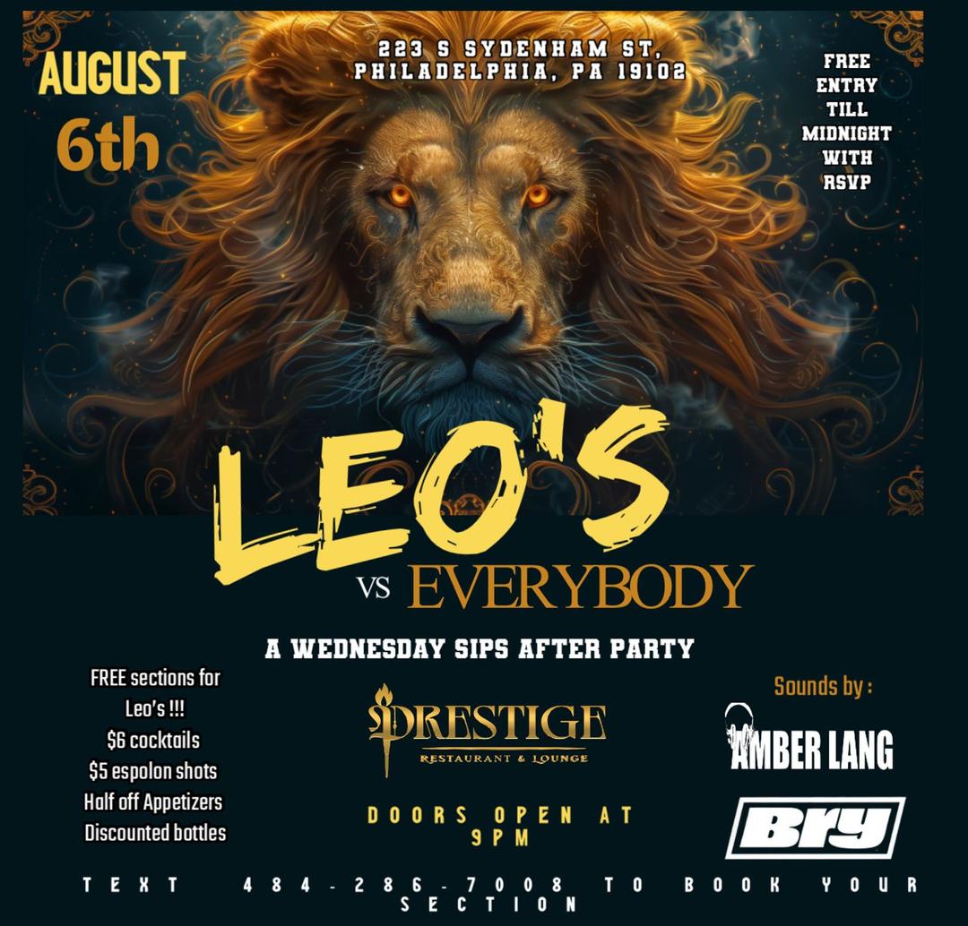 Leo’s Vs Everybody flyer hero image hosted by The Concierge  at Prestige Lounge  starting at 2025-08-06T21:00:00.000Z