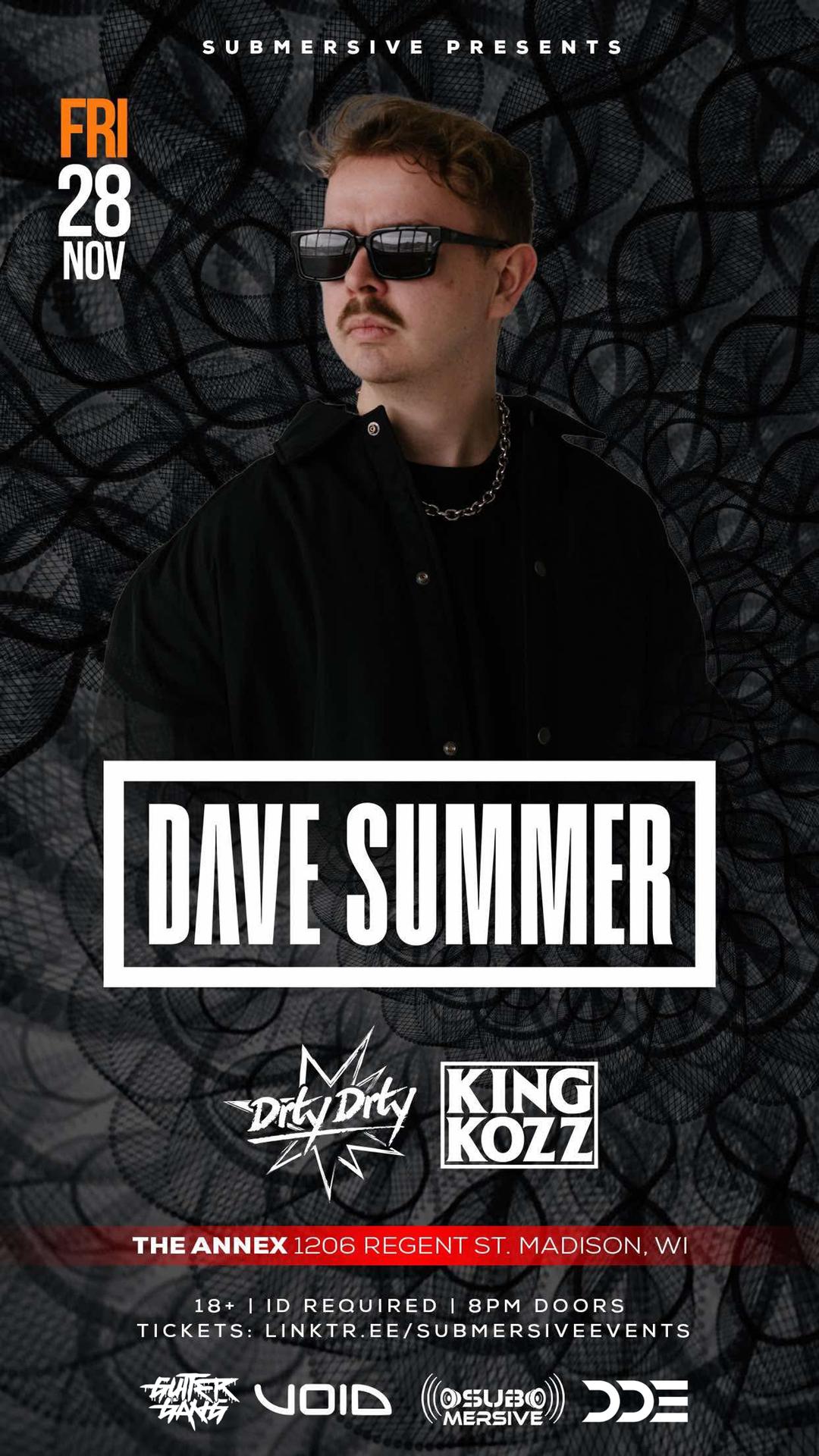 DAVE SUMMER [at] The Annex | Submersive & Digital Dimensions