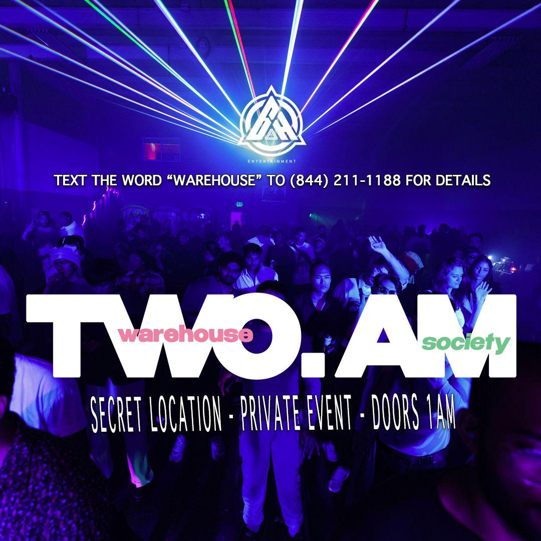 TWO-AM: Warehouse Afters SATURDAY 06.28 flyer hero image hosted by TWO.AM at Secret Location starting at 2025-06-28T23:59:00.000Z