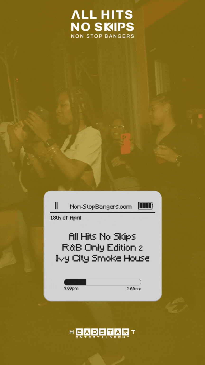 ALL HITS NO SKIPS | R&B Only Edition flyer hero image hosted by Headstart Entertainment  at Ivy City Smoke House  starting at 2025-04-18T21:00:00.000Z
