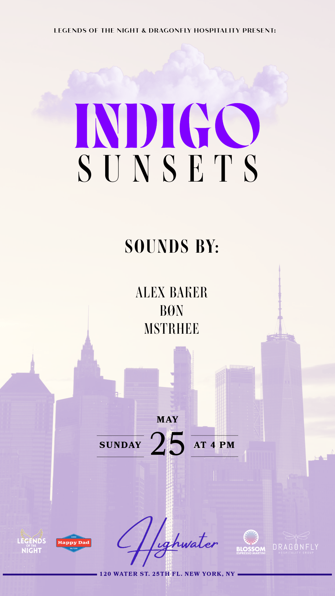 Indigo Sunsets flyer hero image hosted by LEGENDS OF THE NIGHT at Highwater Rooftop starting at 2025-05-04T16:00:00.000Z