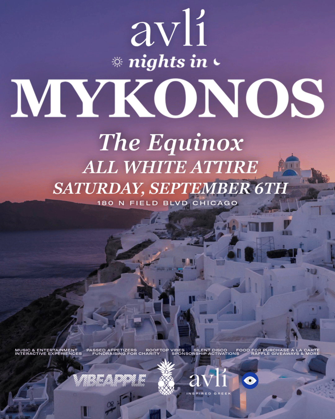 Nights in Mykonos - The Equinox flyer hero image hosted by Vibeapple at 180 N Field Blvd, Chicago, IL 60601, USA starting at 2025-09-06T18:00:00.000Z