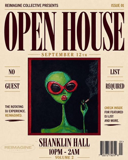 OPEN HOUSE Vol. 2— A Rotating DJ Experience | Reimagine Collective