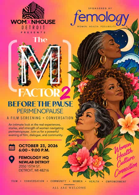 Artwork published for WomxnHouse Detroit X Femology Presents The M-Factor Screening