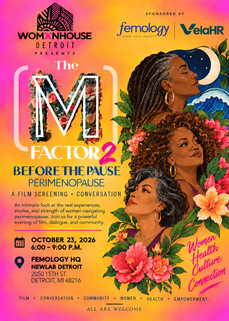 Artwork published for WomxnHouse Detroit X Femology Presents The M-Factor Screening
