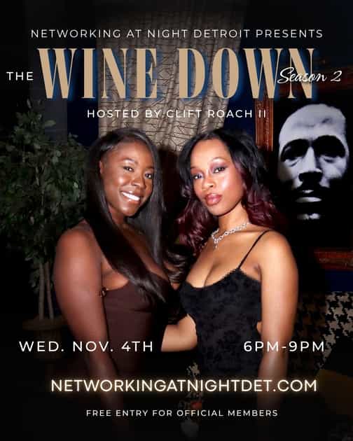 Artwork published for The Wine Down Pt. 8 🍷 Presented By Networking At Night Detroit