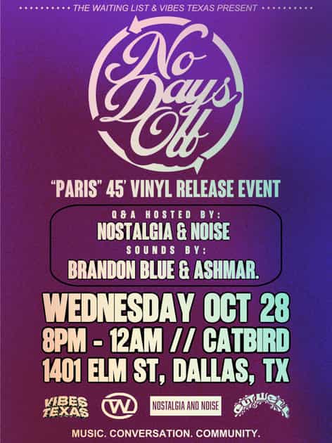 NO DAYS OFF @ CATBIRD | “PARIS” 45' VINYL RELEASE | Events by