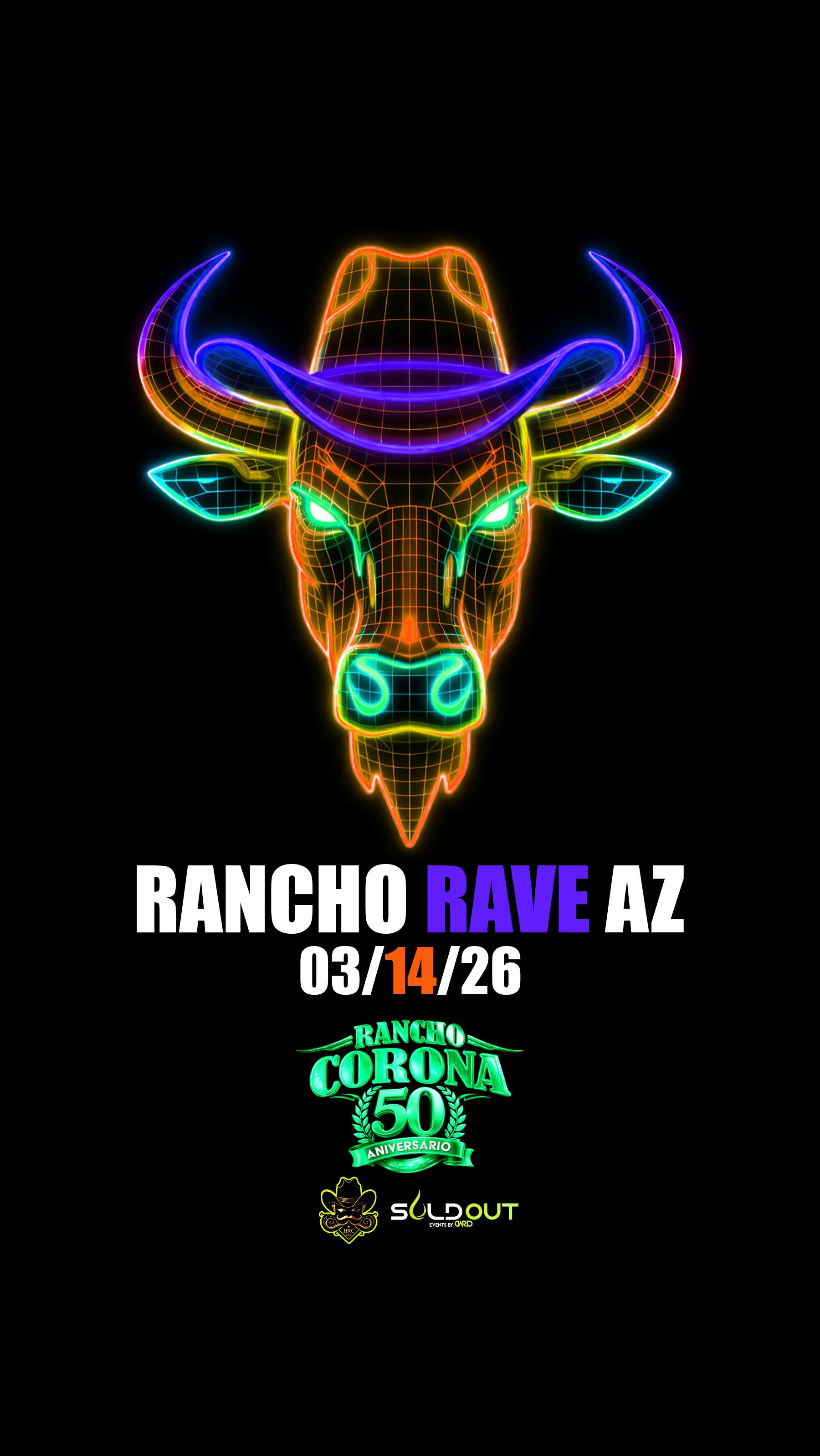 Rancho Rave AZ | Sold Out Events | Sat, Mar 14, 2026 | Rancho Corona