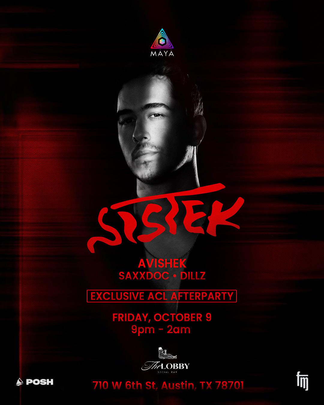 MÄYÄ Presents ~ SISTEK at The Lobby [Exclusive ACL Afterparty]