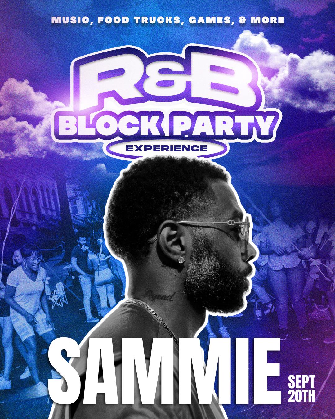 RNB BLOCK PARTY EXPERIENCE (FT Sammie)