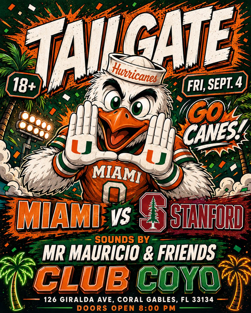 UMIAMI VS STANFORD GAMEDAY BENDER @ CLUB COYO flyer
