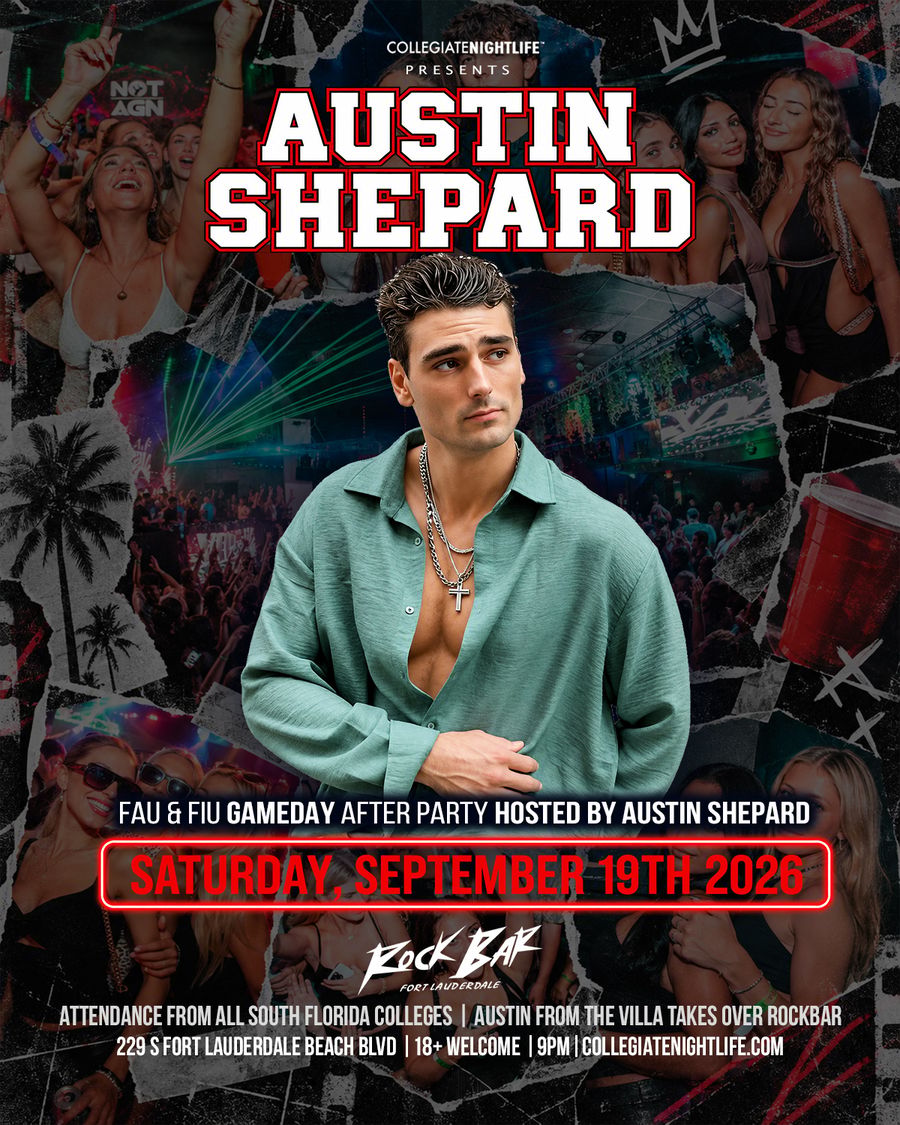 AUSTIN SHEPARD TAKES OVER ROCK BAR | FAU x FIU GAMEDAY AFTERPARTY flyer